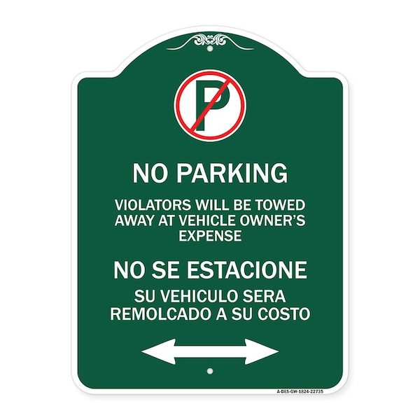 Signmission Violators Towed Away Vehicle Owners Expense W/ No Se Extacione Su Alum, 24" L, 18" H, GW-1824-22735 A-DES-GW-1824-22735 - main